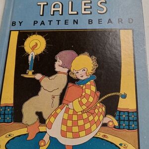 Antique Children's Book Tucked-In Tales By Patten Beard Edition 1935